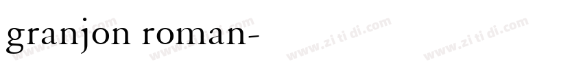 granjon roman字体转换